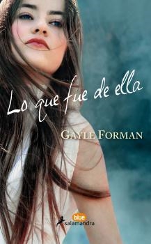 LO QUE FUE DE ELLA | 9788416555031 | FORMAN, GAYLE | Galatea Llibres | Llibreria online de Reus, Tarragona | Comprar llibres en català i castellà online