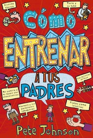 CÓMO ENTRENAR A TUS PADRES | 9788469605479 | JOHNSON, PETE | Galatea Llibres | Llibreria online de Reus, Tarragona | Comprar llibres en català i castellà online