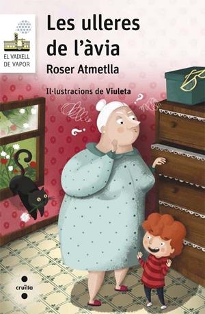 LES ULLERES DE L'AVIA | 9788466140072 | ATMETLLA, ROSER | Galatea Llibres | Librería online de Reus, Tarragona | Comprar libros en catalán y castellano online