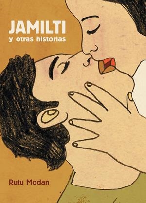 JAMILTI Y OTRAS HISTORIAS | 9788416251483 | MODAN, RUTU | Galatea Llibres | Llibreria online de Reus, Tarragona | Comprar llibres en català i castellà online