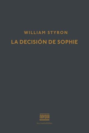 LA DECISIÓN DE SOPHIE | 9788416259441 | STYRON, WILLIAM | Galatea Llibres | Librería online de Reus, Tarragona | Comprar libros en catalán y castellano online