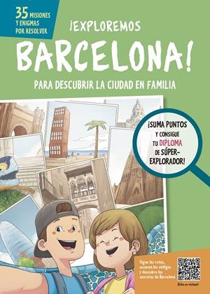 ¡EXPLOREMOS BARCELONA! | 9788499793931 | CAMPUZANO, LOURDES | Galatea Llibres | Llibreria online de Reus, Tarragona | Comprar llibres en català i castellà online