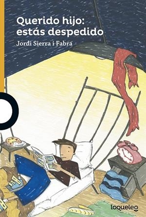 QUERIDO HIJO ESTÁS DESPEDIDO | 9788491221173 | SIERRA I FABRA, JORDI | Galatea Llibres | Librería online de Reus, Tarragona | Comprar libros en catalán y castellano online