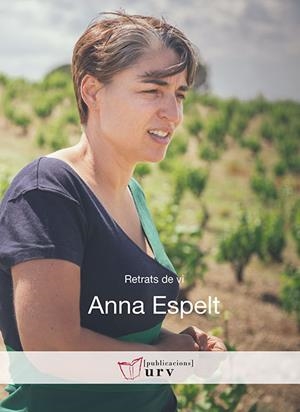 ANNA ESPELT. RETRATS DEL VI (DO EMPORDÀ) | 9788484244073 | Galatea Llibres | Librería online de Reus, Tarragona | Comprar libros en catalán y castellano online