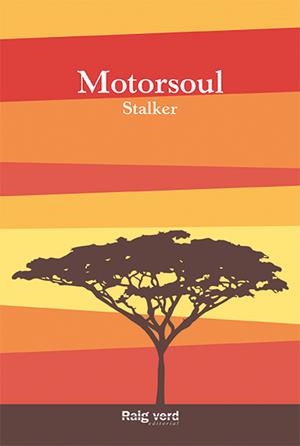 MOTORSOUL | 9788415539933 | STALKER | Galatea Llibres | Librería online de Reus, Tarragona | Comprar libros en catalán y castellano online