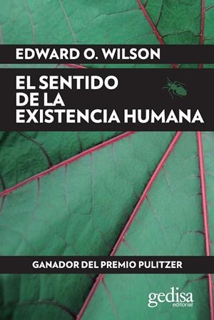 EL SENTIDO DE LA EXISTENCIA HUMANA | 9788497849722 | WILSON, EDWARD O | Galatea Llibres | Librería online de Reus, Tarragona | Comprar libros en catalán y castellano online