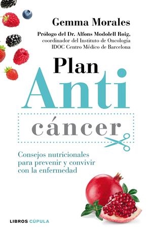 PLAN ANTICÁNCER | 9788448022150 | MORALES, GEMMA | Galatea Llibres | Librería online de Reus, Tarragona | Comprar libros en catalán y castellano online