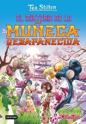 EL MISTERIO DE LA MUÑECA DESAPARECIDA (TEA STILTON, 10) | 9788408152545 | Galatea Llibres | Llibreria online de Reus, Tarragona | Comprar llibres en català i castellà online