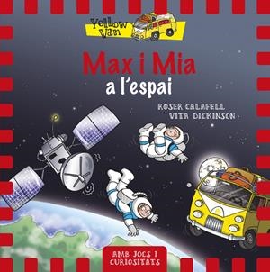 MAX I MIA A L'ESPAI | 9788424657697 | DICKINSON, VITA | Galatea Llibres | Llibreria online de Reus, Tarragona | Comprar llibres en català i castellà online