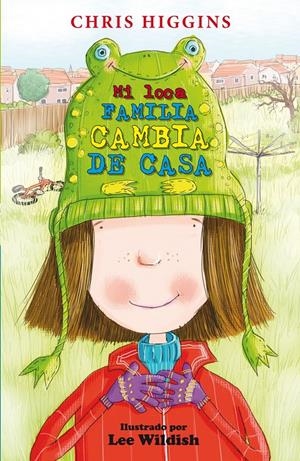 MI LOCA FAMILIA CAMBIA DE CASA | 9788468324821 | HIGGINS, CHRIS | Galatea Llibres | Librería online de Reus, Tarragona | Comprar libros en catalán y castellano online