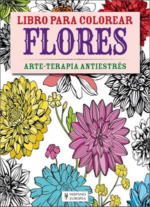 FLORES. LIBRO PARA COLOREAR | 9788425521119 | Galatea Llibres | Llibreria online de Reus, Tarragona | Comprar llibres en català i castellà online
