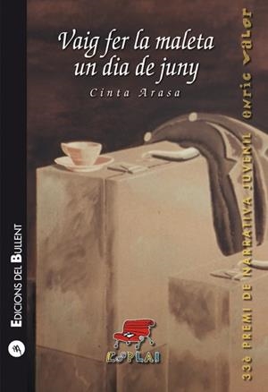 VAIG FER LA MALETA UN DIA DE JUNY | 9788499041490 | ARASA, CINTA | Galatea Llibres | Llibreria online de Reus, Tarragona | Comprar llibres en català i castellà online