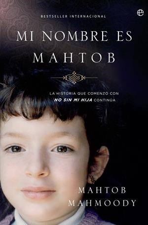 MI NOMBRE ES MAHTOB | 9788499704234 | MAHMOODY, MAHTOB | Galatea Llibres | Llibreria online de Reus, Tarragona | Comprar llibres en català i castellà online