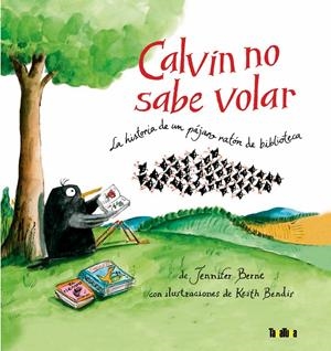 CALVIN NO SABE VOLAR | 9788416003259 | BERNE, JENNIFER | Galatea Llibres | Llibreria online de Reus, Tarragona | Comprar llibres en català i castellà online