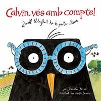 CALVIN, VÉS AMB COMPTE! | 9788416003570 | BERNE, JENNIFER | Galatea Llibres | Llibreria online de Reus, Tarragona | Comprar llibres en català i castellà online