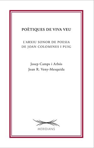 POÈTIQUES DE VIVA VEU | 9788499757247 | CAMPS I ARBÓS, JOSEP/VENY-MESQUIDA, JOAN RAMON | Galatea Llibres | Llibreria online de Reus, Tarragona | Comprar llibres en català i castellà online
