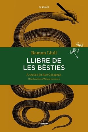 LLIBRE DE LES BESTIES (TAPA DURA) | 9788416698059 | LLULL, RAMON | Galatea Llibres | Librería online de Reus, Tarragona | Comprar libros en catalán y castellano online