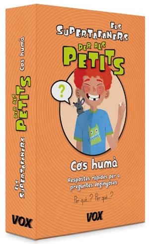 COS HUMÀ. ELS SUPERTAFANERS PER ALS PETITS | 9788499742069 | Galatea Llibres | Librería online de Reus, Tarragona | Comprar libros en catalán y castellano online