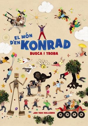EL MÓN D'EN KONRAD. BUSCA I TROBA | 9788448938628 | VON HOLLEBEN, JAN | Galatea Llibres | Librería online de Reus, Tarragona | Comprar libros en catalán y castellano online