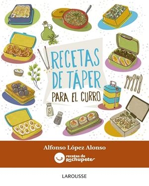 RECETAS DE TÁPER PARA EL CURRO | 9788416368877 | LÓPEZ ALONSO, ALFONSO | Galatea Llibres | Librería online de Reus, Tarragona | Comprar libros en catalán y castellano online