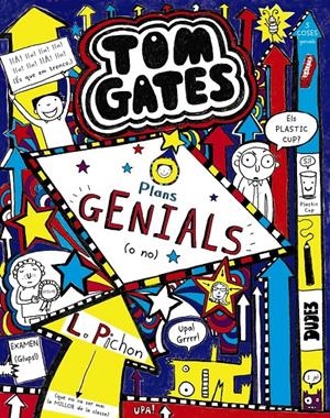 TOM GATES 9: PLANS GENIALS (O NO) | 9788499067148 | PICHON, LIZ | Galatea Llibres | Librería online de Reus, Tarragona | Comprar libros en catalán y castellano online
