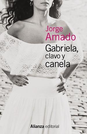 GABRIELA, CLAVO Y CANELA | 9788491043232 | AMADO, JORGE | Galatea Llibres | Librería online de Reus, Tarragona | Comprar libros en catalán y castellano online
