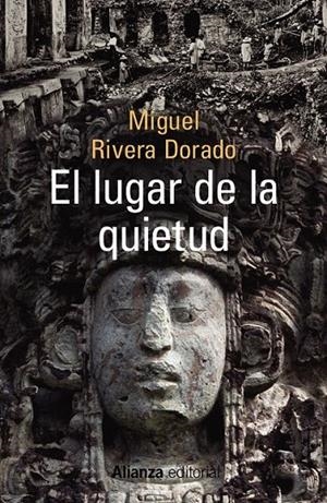 EL LUGAR DE LA QUIETUD | 9788491043188 | RIVERA DORADO, MIGUEL | Galatea Llibres | Llibreria online de Reus, Tarragona | Comprar llibres en català i castellà online