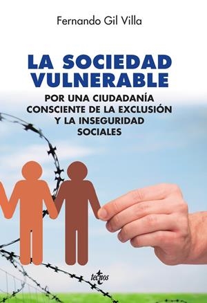 LA SOCIEDAD VULNERABLE | 9788430968701 | GIL VILLA, FERNANDO | Galatea Llibres | Llibreria online de Reus, Tarragona | Comprar llibres en català i castellà online