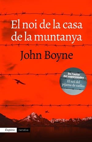 EL NOI DE LA CASA DE LA MUNTANYA | 9788416367474 | BOYNE, JOHN | Galatea Llibres | Llibreria online de Reus, Tarragona | Comprar llibres en català i castellà online
