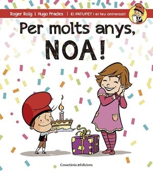 PER MOLTS ANYS, NOA! | 9788490344453 | ROIG CÉSAR, ROGER | Galatea Llibres | Librería online de Reus, Tarragona | Comprar libros en catalán y castellano online
