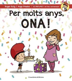PER MOLTS ANYS, ONA! | 9788490344538 | ROIG CÉSAR, ROGER | Galatea Llibres | Librería online de Reus, Tarragona | Comprar libros en catalán y castellano online