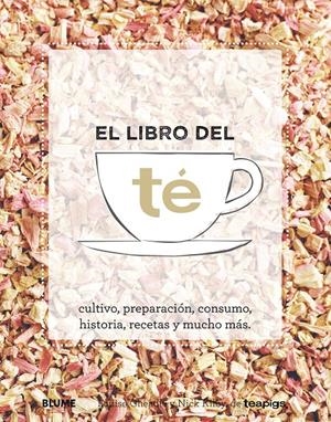 EL LIBRO DEL TÉ | 9788416138678 | CHEADLE, LOUISE/KILBY, NICK | Galatea Llibres | Librería online de Reus, Tarragona | Comprar libros en catalán y castellano online