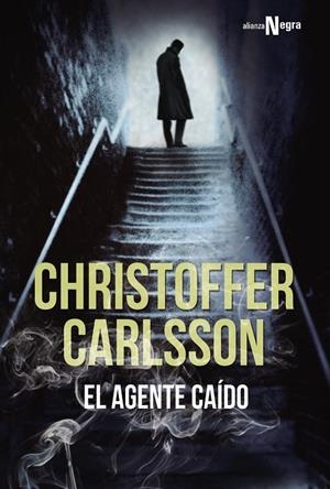 EL AGENTE CAÍDO | 9788491042907 | CARLSSON, CHRISTOFFER | Galatea Llibres | Librería online de Reus, Tarragona | Comprar libros en catalán y castellano online