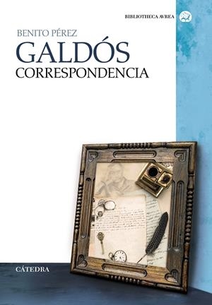 CORRESPONDENCIA | 9788437634524 | PÉREZ GALDÓS, BENITO | Galatea Llibres | Librería online de Reus, Tarragona | Comprar libros en catalán y castellano online