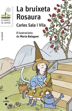 LA BRUIXETA ROSAURA | 9788466140027 | SALA I VILA, CARLES | Galatea Llibres | Llibreria online de Reus, Tarragona | Comprar llibres en català i castellà online