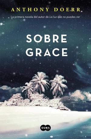 SOBRE GRACE | 9788483658802 | DOERR, ANTHONY | Galatea Llibres | Llibreria online de Reus, Tarragona | Comprar llibres en català i castellà online