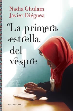 LA PRIMERA ESTRELLA DEL VESPRE | 9788416430086 | GHULAM, NADIA/DIEGUEZ, JAVIER | Galatea Llibres | Librería online de Reus, Tarragona | Comprar libros en catalán y castellano online