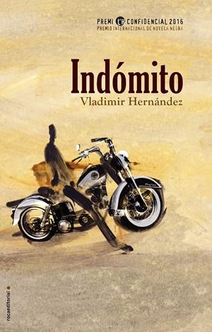 INDÓMITO | 9788416306886 | HERNÁNDEZ, VLADIMIR | Galatea Llibres | Llibreria online de Reus, Tarragona | Comprar llibres en català i castellà online
