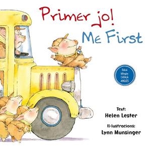 PRIMER JO! ME FIRST! | 9788416648054 | LESTER, HELEN/MUNSINGER, LYNN | Galatea Llibres | Llibreria online de Reus, Tarragona | Comprar llibres en català i castellà online