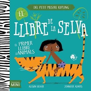 EL LLIBRE DE LA SELVA. EL PRIMER LLIBRE D'ANIMALS | 9788494374630 | ADAMS, JENNIFER | Galatea Llibres | Llibreria online de Reus, Tarragona | Comprar llibres en català i castellà online