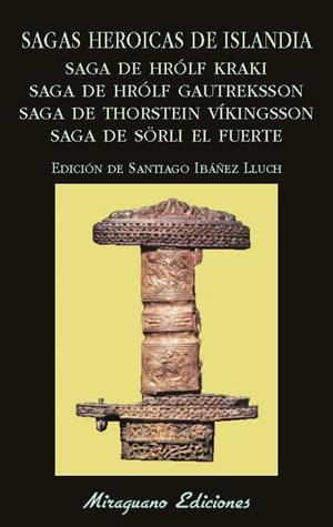 SAGAS HEROICAS DE ISLANDIA. SAGA DE HRÓLF KRAKI. SAGA DE HRÓLF GAUTREKSSON. SAGA | 9788478134434 | ANÓNIMO | Galatea Llibres | Llibreria online de Reus, Tarragona | Comprar llibres en català i castellà online