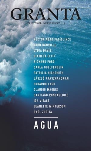 GRANTA 4. AGUA | 9788416495931 | VV.AA. | Galatea Llibres | Llibreria online de Reus, Tarragona | Comprar llibres en català i castellà online
