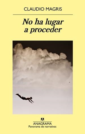 NO HA LUGAR A PROCEDER | 9788433979483 | MAGRIS, CLAUDIO | Galatea Llibres | Llibreria online de Reus, Tarragona | Comprar llibres en català i castellà online