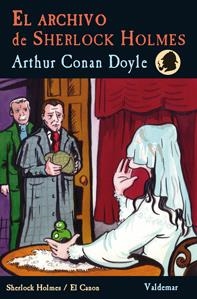 EL ARCHIVO DE SHERLOCK HOLMES | 9788477028277 | DOYLE, ARTHUR CONAN | Galatea Llibres | Librería online de Reus, Tarragona | Comprar libros en catalán y castellano online
