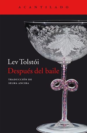 DESPUÉS DEL BAILE | 9788416011803 | TOLSTÓI, LEV | Galatea Llibres | Llibreria online de Reus, Tarragona | Comprar llibres en català i castellà online