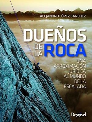 DUEÑOS DE LA ROCA | 9788498293517 | LÓPEZ SÁNCHEZ, ALEJANDRO | Galatea Llibres | Librería online de Reus, Tarragona | Comprar libros en catalán y castellano online