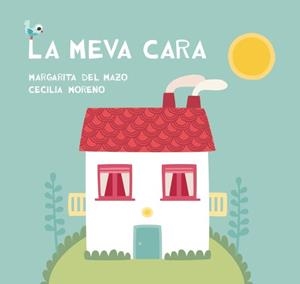 LA MEVA CARA | 9788416434206 | DEL MAZO, MARGARITA | Galatea Llibres | Librería online de Reus, Tarragona | Comprar libros en catalán y castellano online