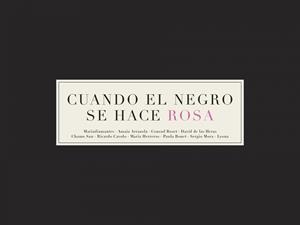 CUANDO EL NEGRO SE HACE ROSA | 9788416489558 | VV.AA. | Galatea Llibres | Llibreria online de Reus, Tarragona | Comprar llibres en català i castellà online