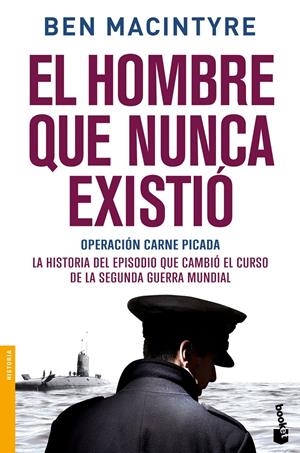 EL HOMBRE QUE NUNCA EXISTIÓ | 9788408153900 | MACINTYRE, BEN | Galatea Llibres | Librería online de Reus, Tarragona | Comprar libros en catalán y castellano online