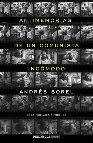 ANTIMEMORIAS DE UN COMUNISTA INCÓMODO | 9788499425023 | SOREL, ANDRÉS | Galatea Llibres | Librería online de Reus, Tarragona | Comprar libros en catalán y castellano online